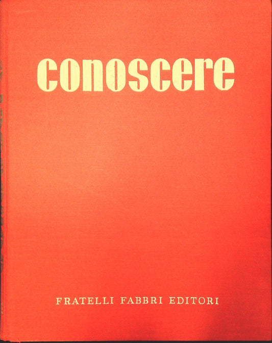 CONOSCERE - VOL. 4 - FRATELLI FABBRI
