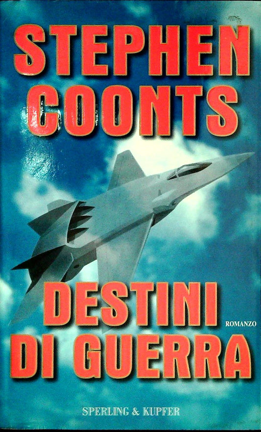 DESTINI DI GUERRA - STEPHEN COONTS