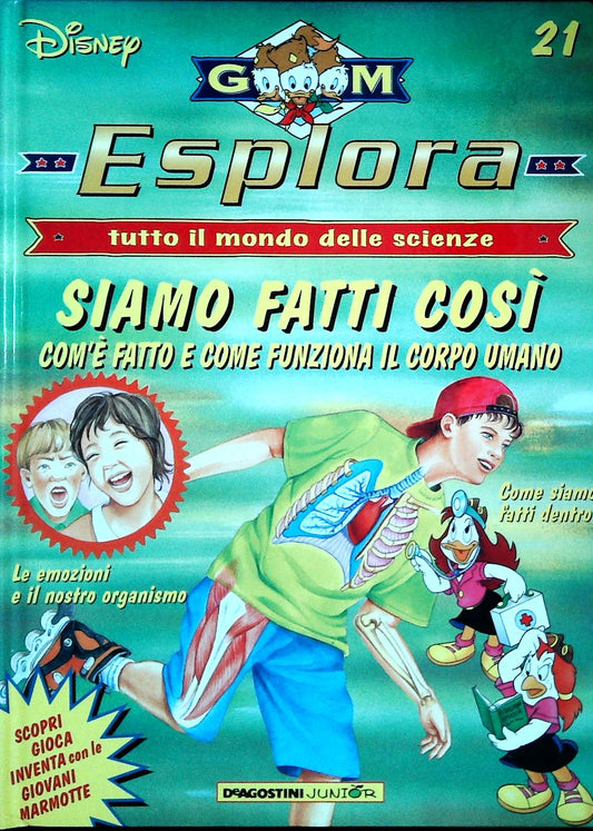ESPLORA N. 21 - SIAMO FATTI COSI'