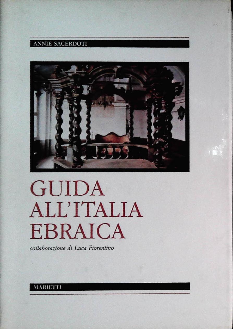 GUIDA ALL'ITALIA EBRAICA - LUCA FIORENTINO