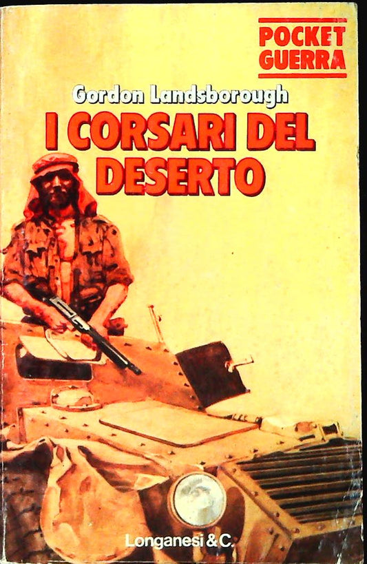 I CORSARI DEL DESERTO - GORDON LANDSBOROUGH