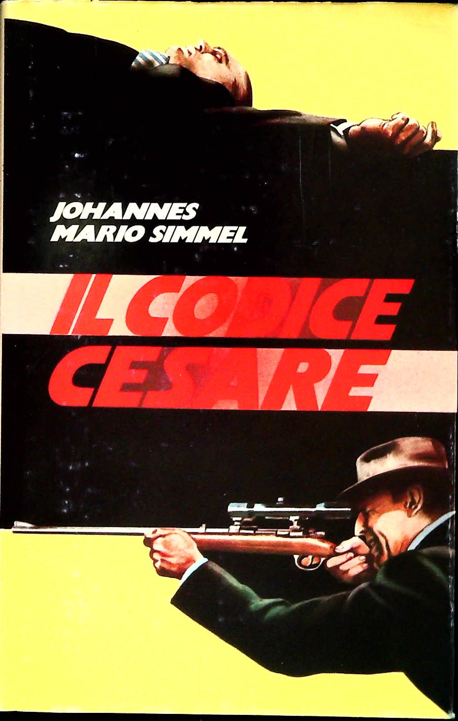 IL CODICE CESARE - JOHANNES MARIO SIMMEL -  ED. CDE 1978