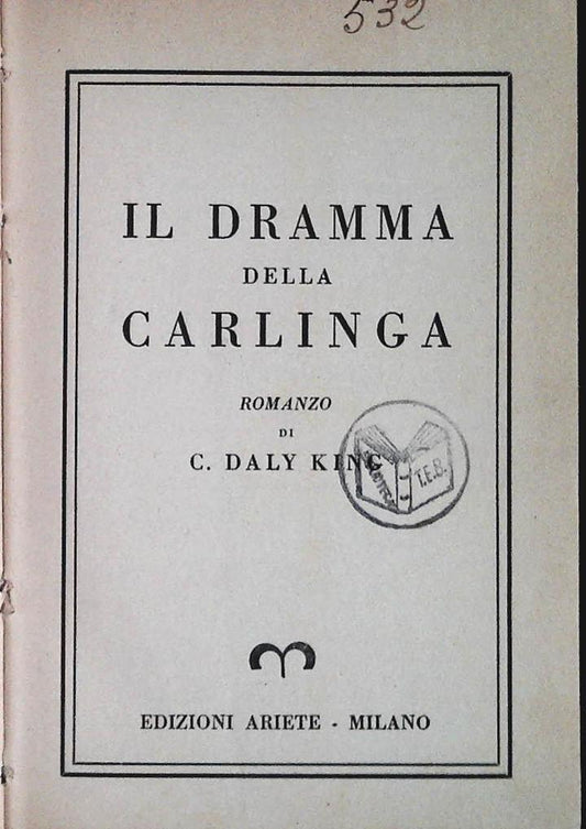 IL DRAMMA DELLA CARLINGA - C. DALY KING