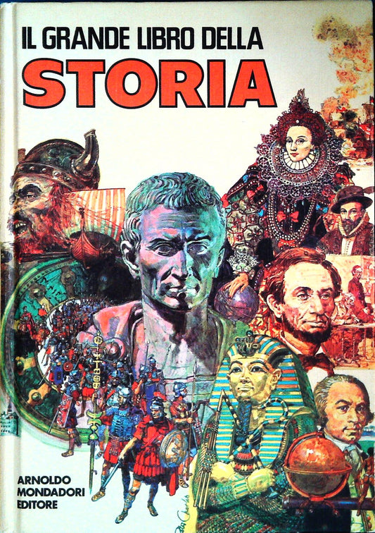 IL GRANDE LIBRO DELLA STORIA - MONDADORI 1981