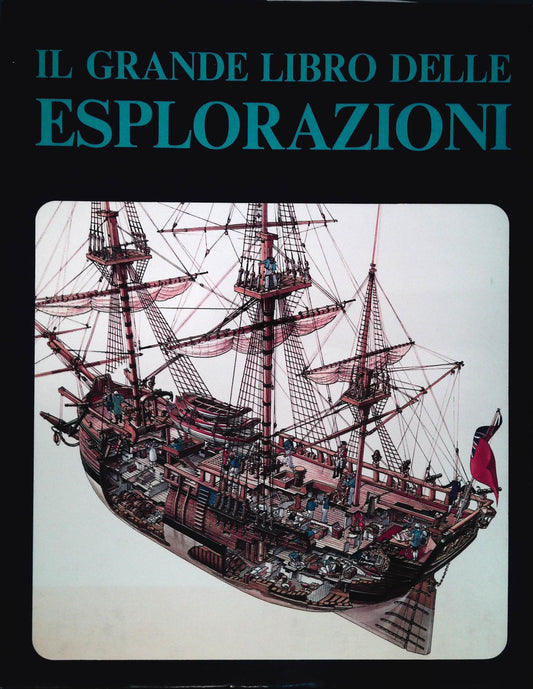 IL GRANDE LIBRO DELLE ESPLORAZIONI - ERIC NEWBY