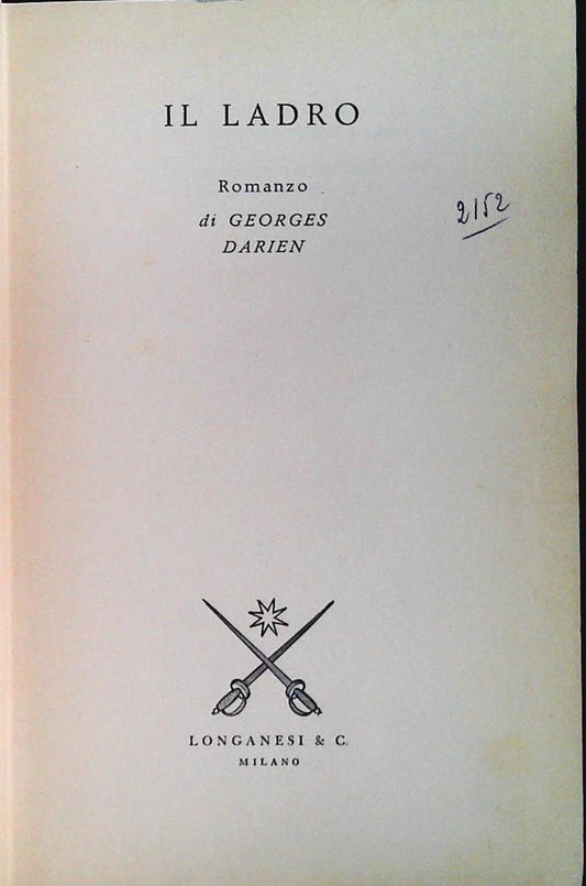 IL LADRO - GEORGES DARIEN - LONGANESI 1958