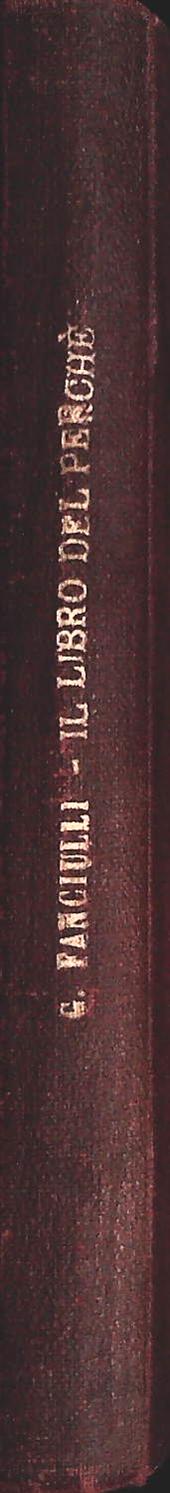 IL LIBRO DEL PERCHE' - GIUSEPPE FANCIULLI