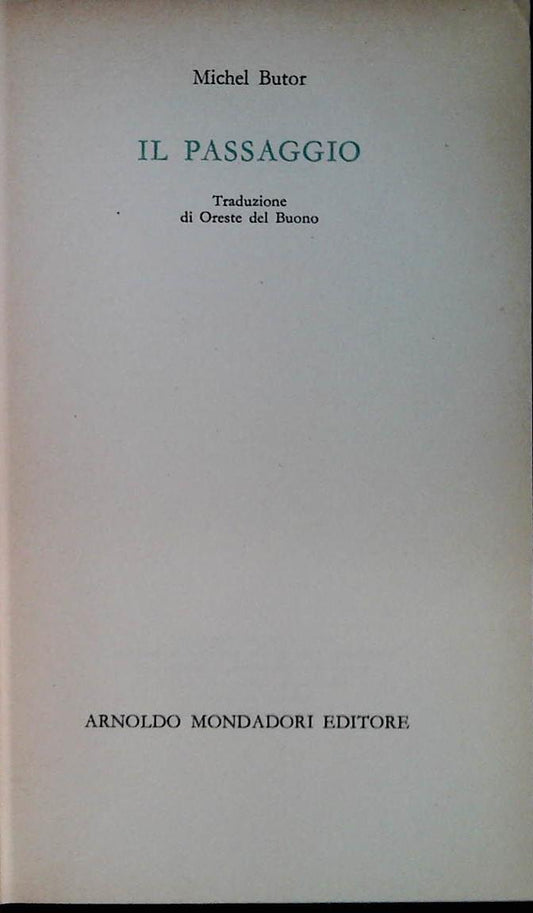 IL PASSAGGIO - MICHEL BUTOR - MONDADORI 1966 PRIMA EDIZIONE