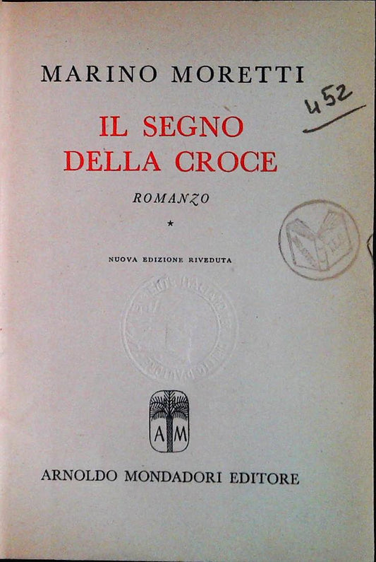 IL SEGNO DELLA CROCE - MARINO MORETTI