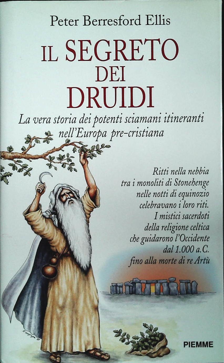 IL SEGRETO DEI DRUIDI - PETER BARRESFORD ELLIS