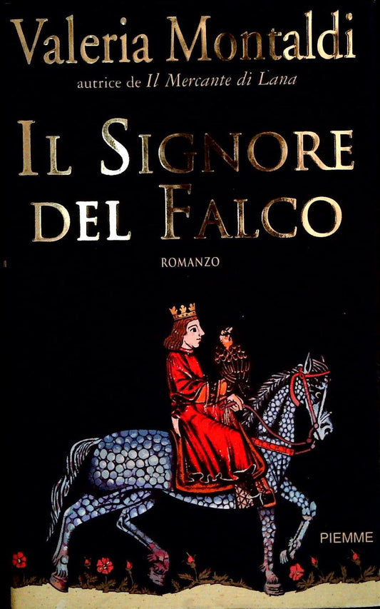 IL SIGNORE DEL FALCO - VALERIA MONTALDI