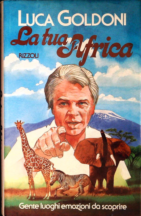 LA TUA AFRICA - LUCA GOLDONI - RIZZOLI 1987- OUTLET DEL LIBRO