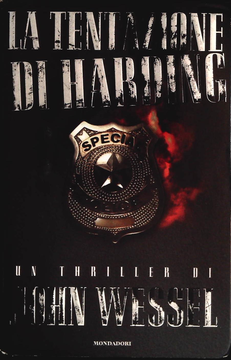 LA TENTAZIONE DI HARDING - JOHN WESSEL - MONDADORI 1998 - OUTLET DEL LIBRO