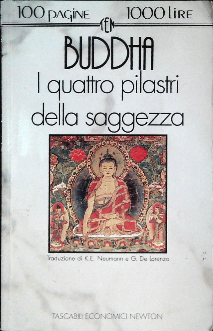 I QUATTRO PILASTRI DELLA SAGGEZZA - BUDDHA - NEWTON 1993 - OUTLET DEL LIBRO