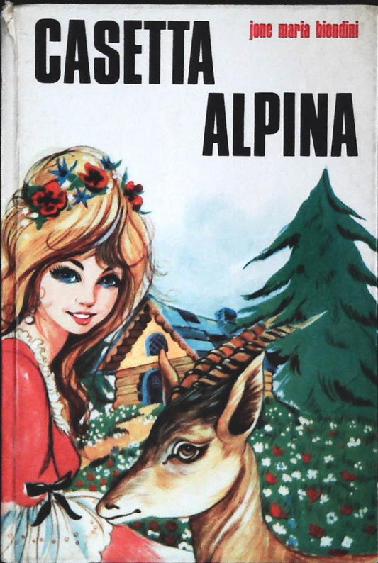 CASETTA ALPINA - JONE MARIA BIONDINI - ED. PAOLINE 1974 - OUTLET DEL LIBRO