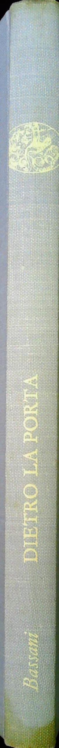 DIETRO LA PORTA - GIORGIO BASSANI - EINAUDI 1964 PRIMA EDIZIONE - OUTLET DEL LIBRO