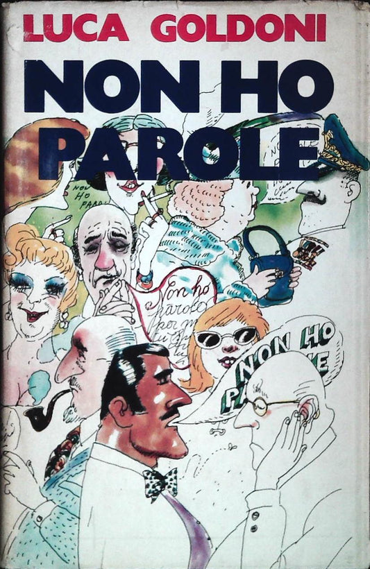 NON HO PAROLE - LUCA GOLDONI - CDE 1978 - OUTLET DEL LIBRO