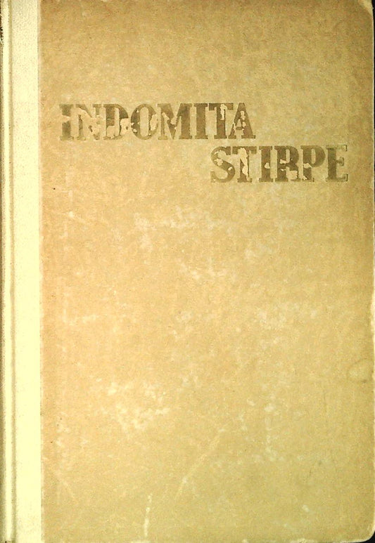 INDOMITA STIRPE - EDNA FERBER - BALDINI e CASTOLDI