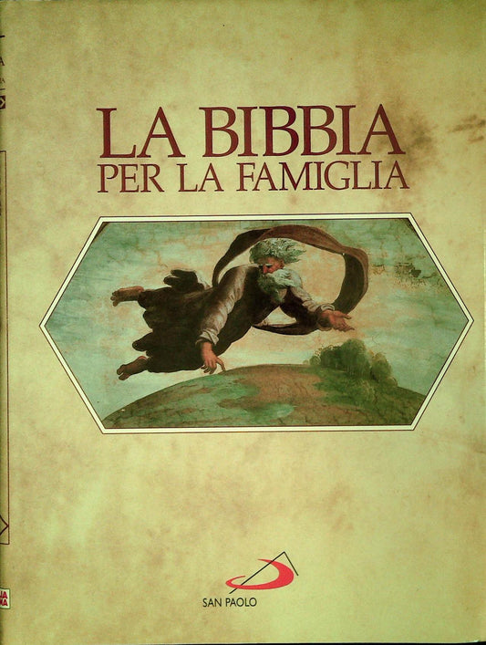 LA BIBBIA PER LA FAMIGLIA - VOL. 1