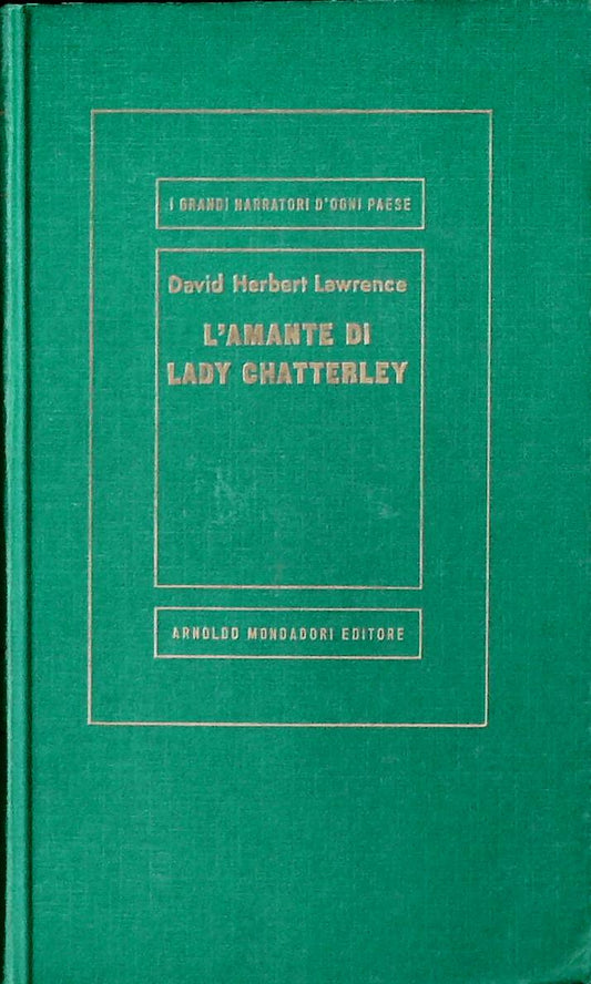 L'AMANTE DI LADY CHATTERLEY - DAVID HERBERT LAWRENCE - MEDUSA 1967