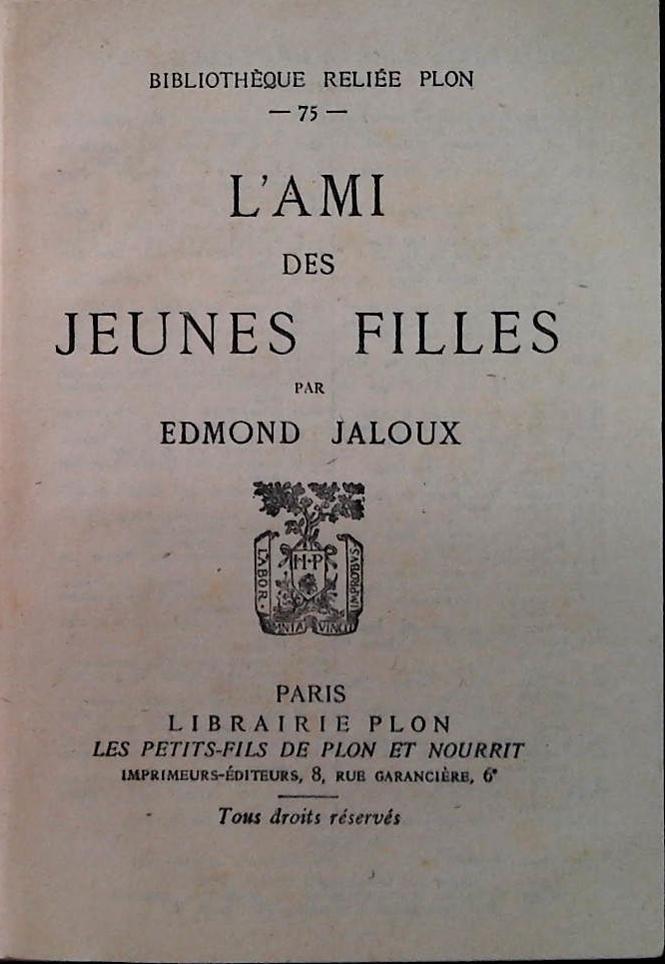 L'AMI DES JEUNES FILLES - EDMOND JAOUX - LIBRAIRE PLON 1930 - FRENCH TEXT