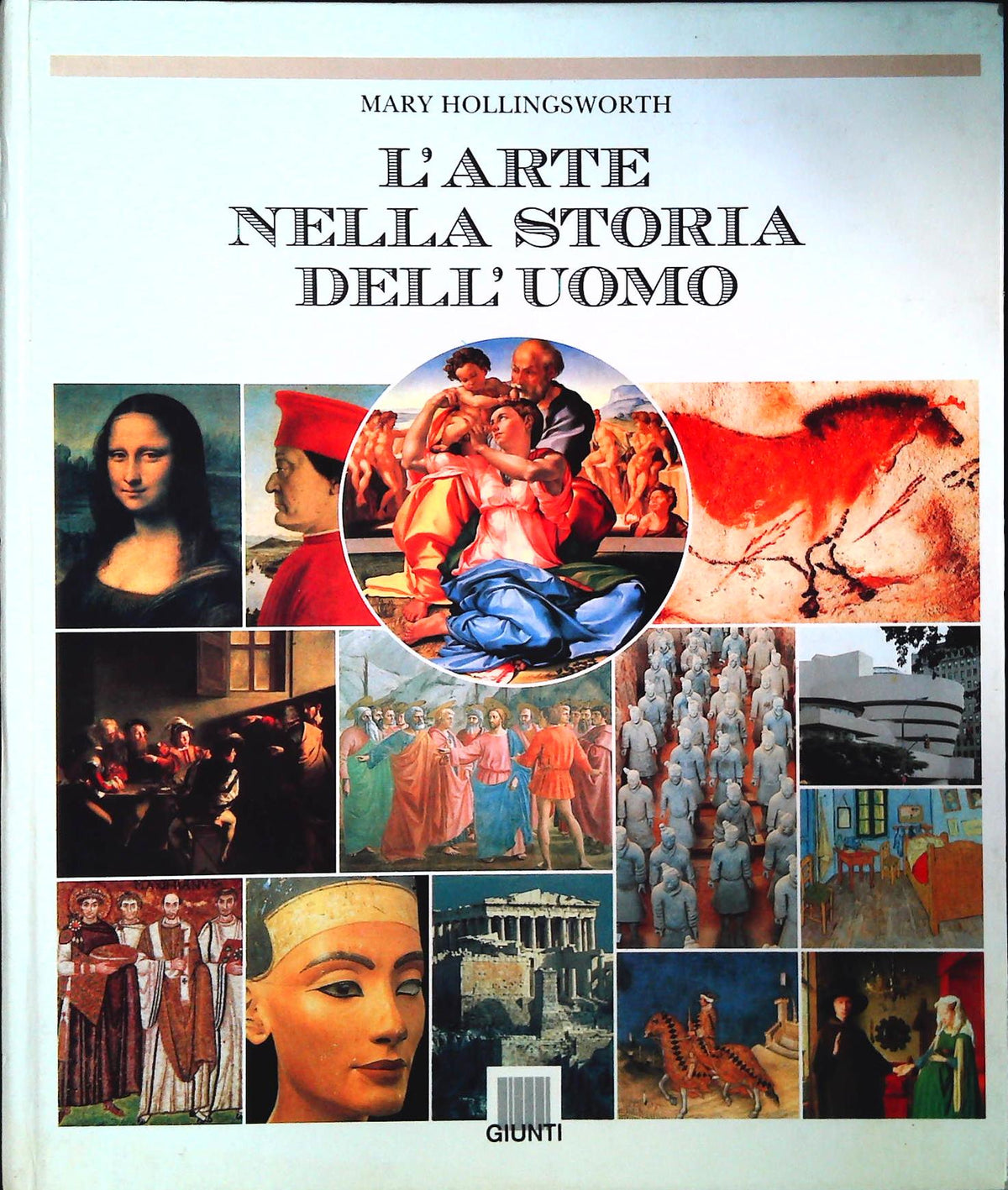 L'ARTE NELLA STORIA DELL'UOMO - MARY HOLLINGSWORTH