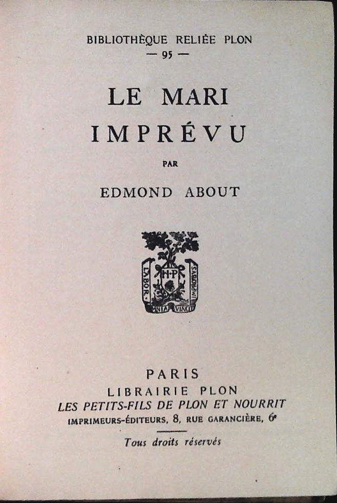 LE MARI IMPREVU - EDMOND ABOUT - FRENCH TEXT