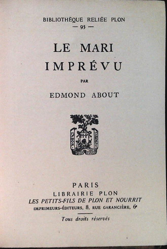 LE MARI IMPREVU - EDMOND ABOUT - FRENCH TEXT