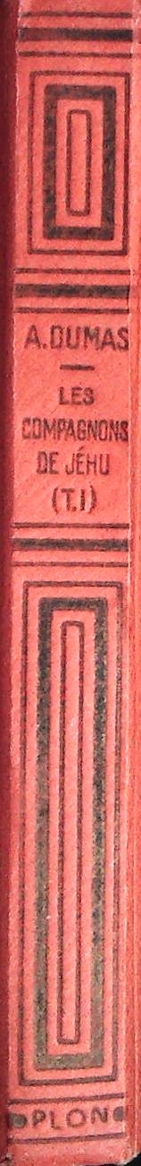 LES COMPAGNONS DE JEHU - ALEXANDRE DUMAS - TOMO PRIMO - FRENCH TEXT