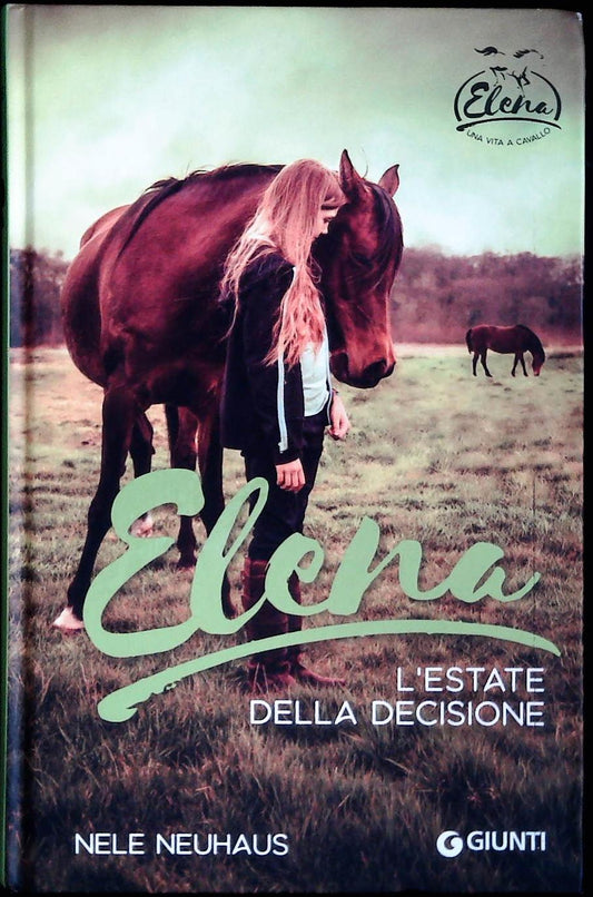 ELENA. L'ESTATE DELLA DECISIONE - NLE NEHAUS