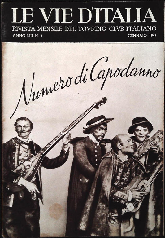 LE VIE D'ITALIA GENNAIO 1947