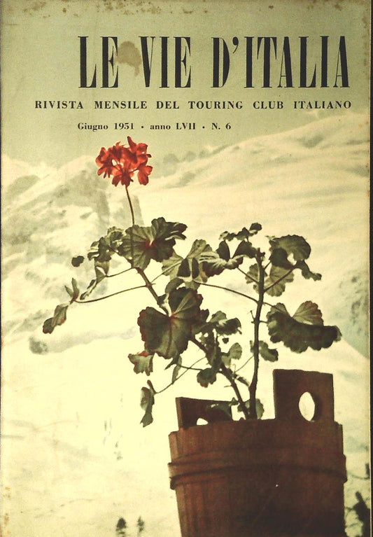 LE VIE D'ITALIA GIUGNO 1951
