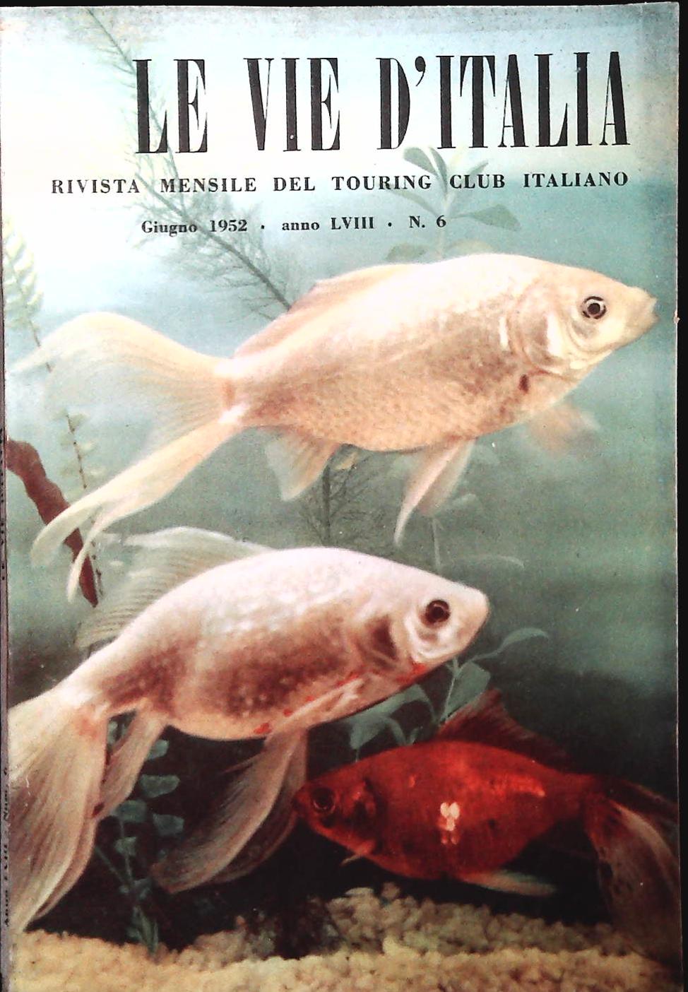 LE VIE D'ITALIA  GIUGNO 1952