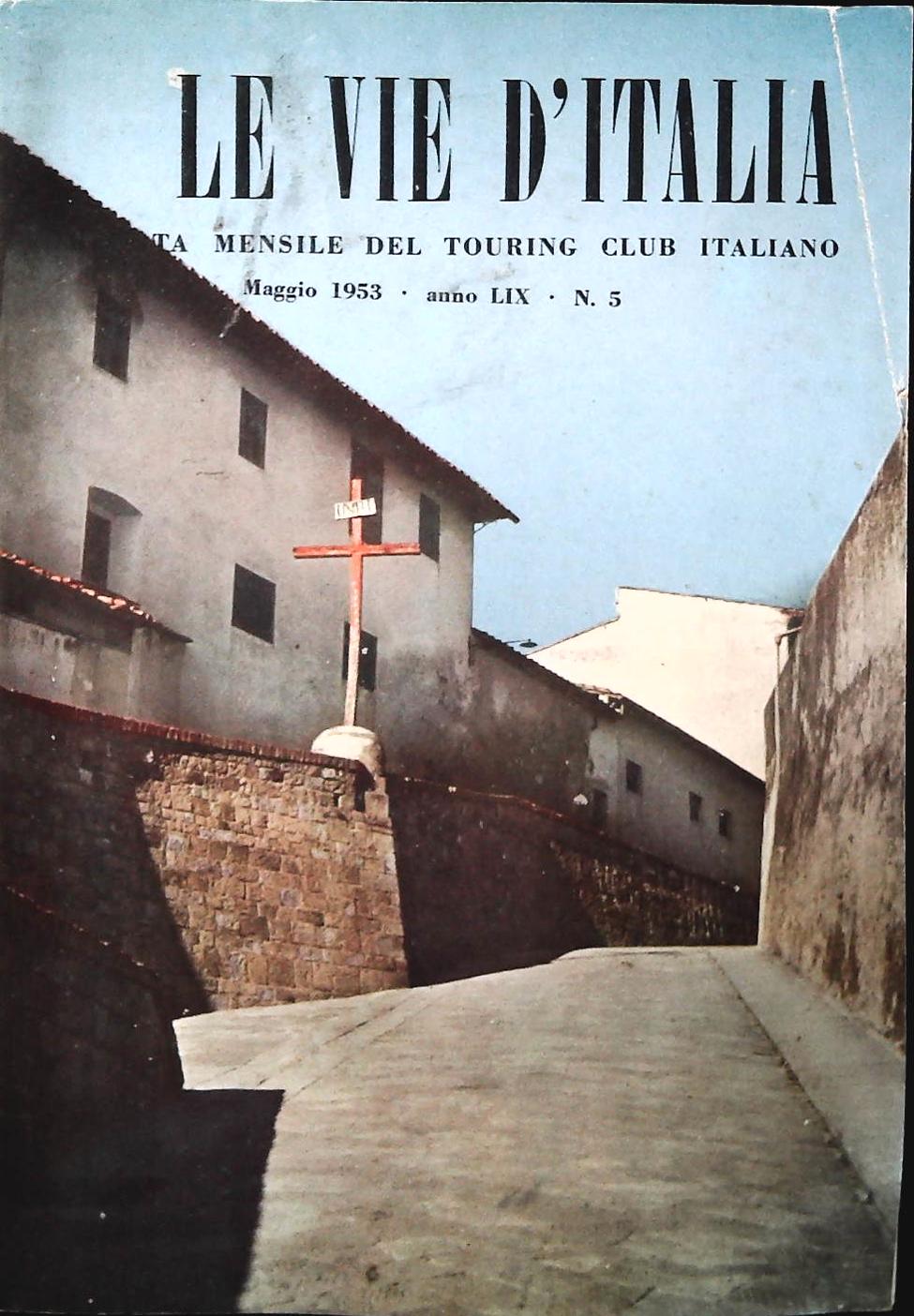 LE VIE D'ITALIA  MAGGIO 1953