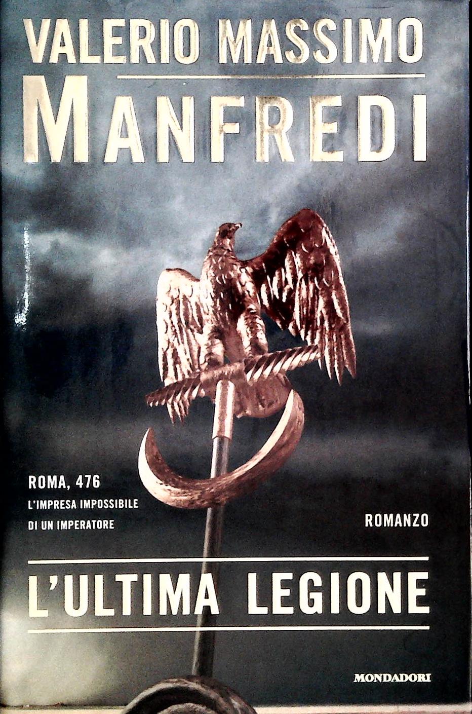 L'ULTIMA LEGIONE - VALERIO MASSIMO MANFREDI