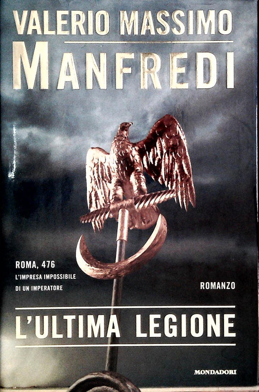 L'ULTIMA LEGIONE - VALERIO MASSIMO MANFREDI