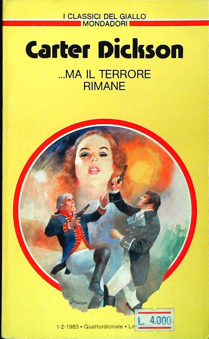 ...MA IL TERRORE RIMANE - CARTER DICKSON - CLASSICI DEL GIALLO N. 418