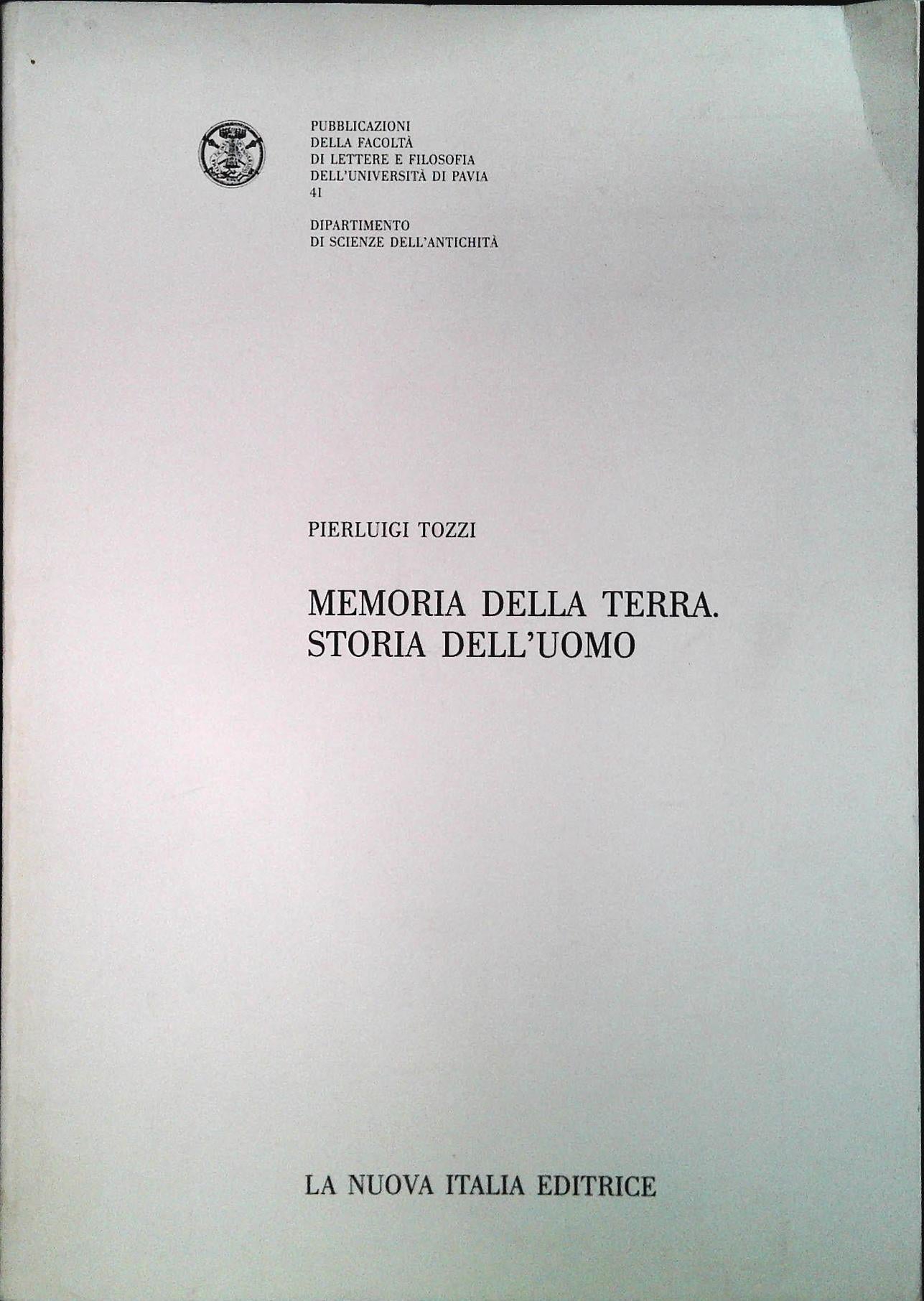 MEMORIA DELLA TERRA. STORIA DELL'UOMO - PIERLUIGI TOZZI