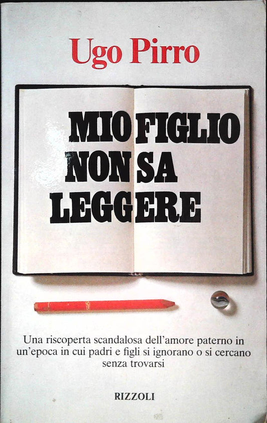 MIO FIGLIO NON SA LEGGERE - UGO PIRRO