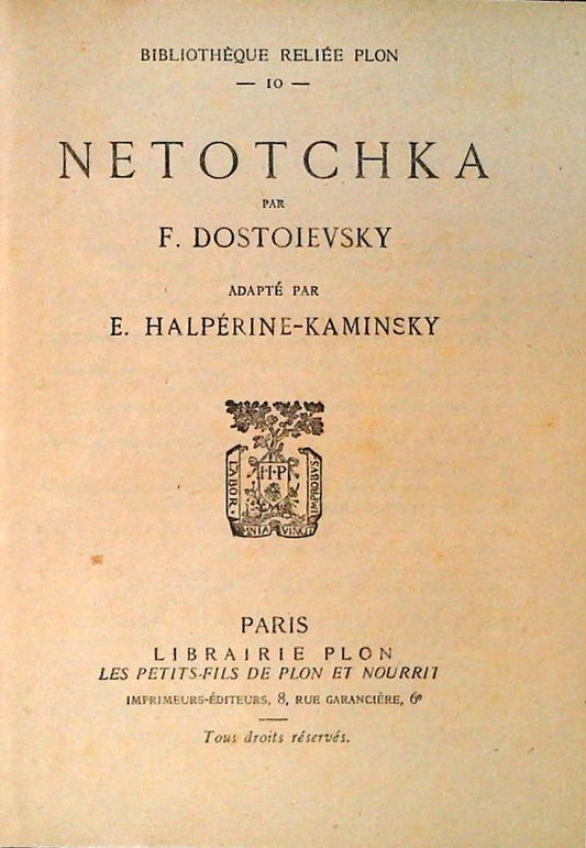 NETOTCHKA - F. DOSTOIEVSKY - FRENCH TEXT - LIBRAIRIE PLON 1928