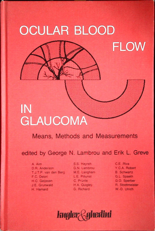 OCULAR BLOOD FLOW IN GLAUCOMA - GEORGE N. LAMBROU-ERIK L. GREVE