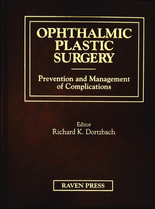OPHTALMIC PLASTIC SURGERY - RICHARD K. DORTZBACH - ENGLISH TEXT