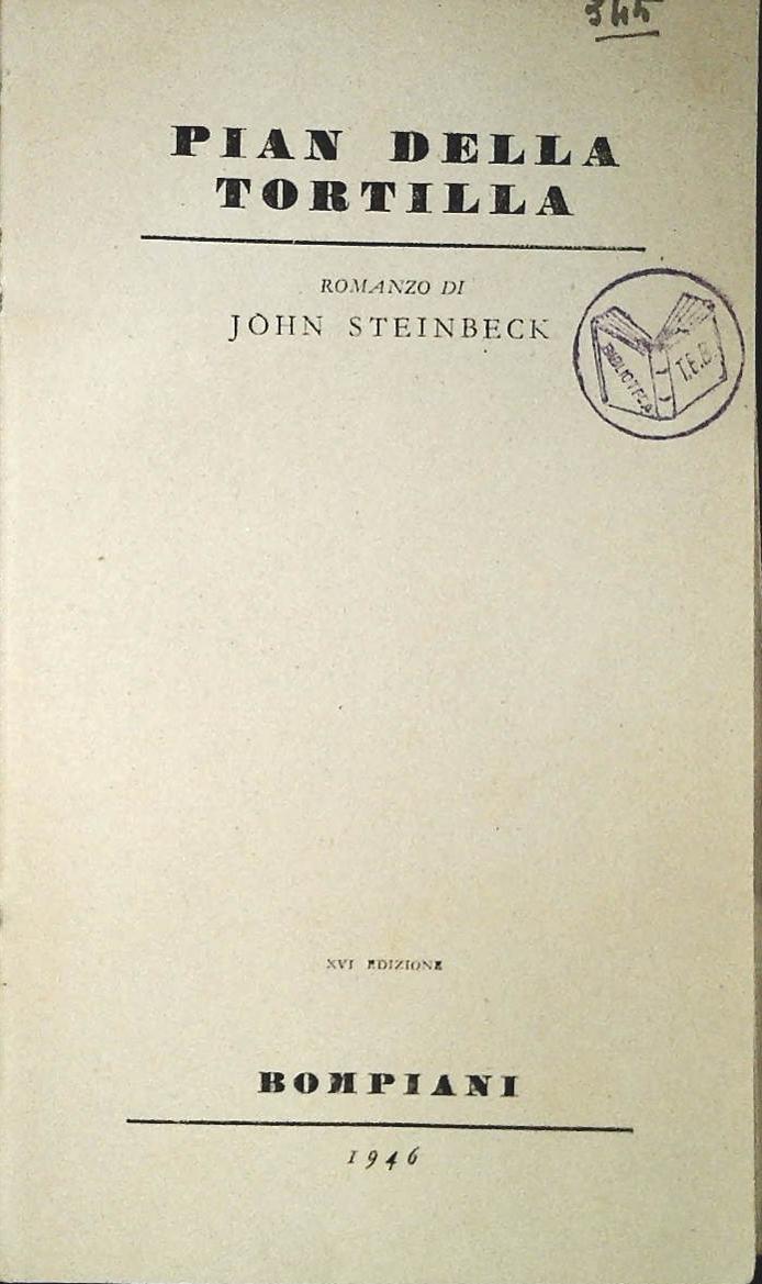 PIAN DELLA TORTILLA - JOHN STEINBECK - BOMPIANI 1946
