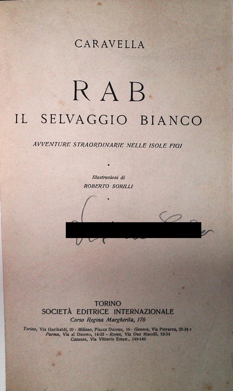 RAB IL SELVAGGIO BIANCO - CARAVELLA - SEI 1934