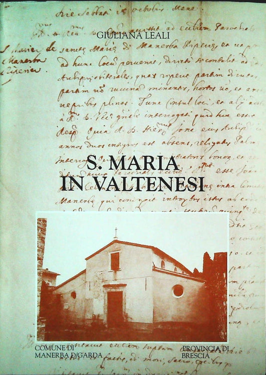 SANTA MARIA IN VALTENESI - GIULIANA LEALI
