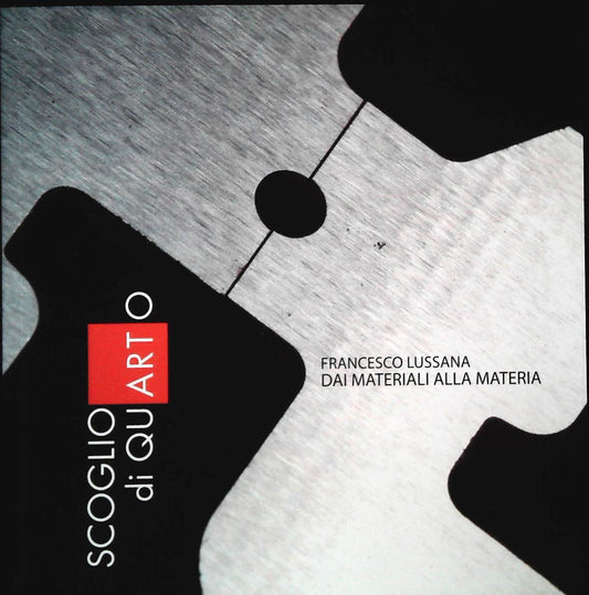 FRANCESCO LUSSANA DAI MATERIALI ALLA MATERIA