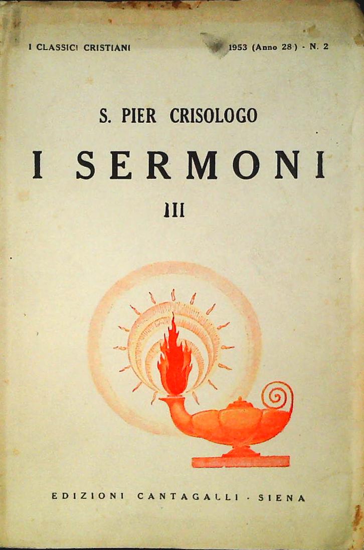 I SERMONI - S. PIER CRISOLOGO - VOLUME TERZO