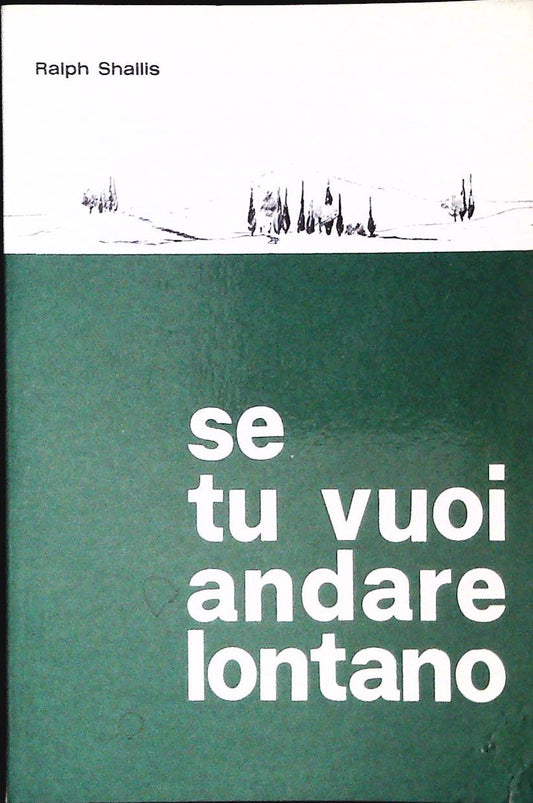 SE TU VUOI ANDAR LONTANO - RALPH SHALLIS