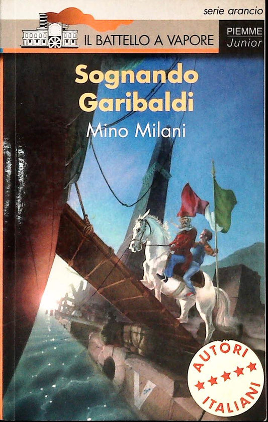 SOGNANDO GARIBALDI - MINO MILANI