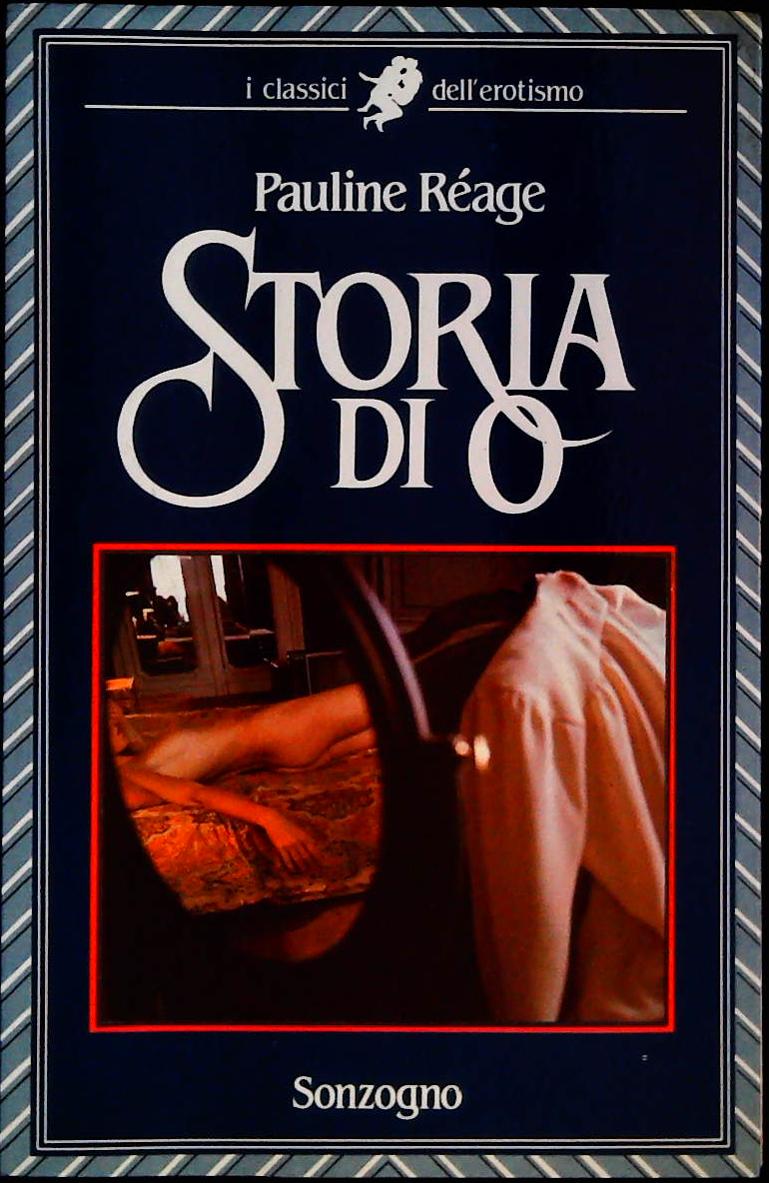 STORIA DI O - PAULINE REAGE